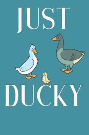 Cover of Just Ducky