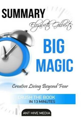 Cover of Elizabeth Gilbert's Big Magic