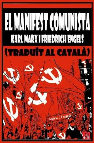 Cover of EL MANIFEST COMUNISTA (traduit al catala)