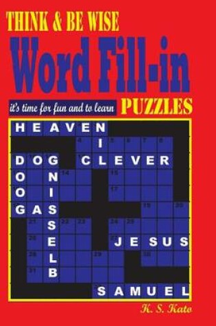 Cover of Think & be Wise Word Fill in Puzzles