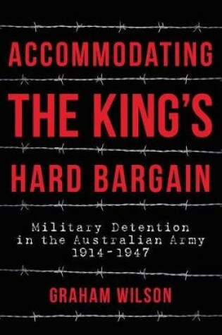 Cover of Accommodating the King's Hard Bargain