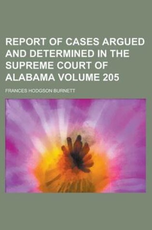 Cover of Report of Cases Argued and Determined in the Supreme Court of Alabama Volume 205