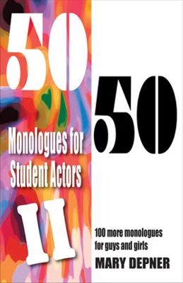 Cover of 50/50 Monologues for Student Actors II