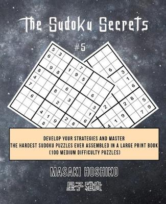 Book cover for The Sudoku Secrets #5