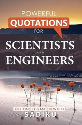 Cover of Powerful Quotations Engineers Scientists