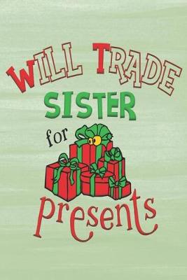 Cover of Will Trade Sister for Presents