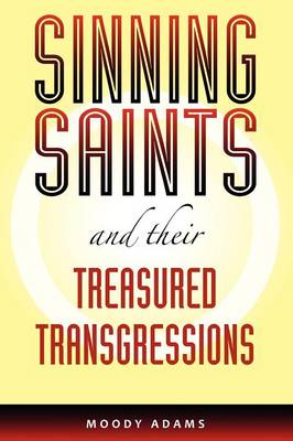 Book cover for Sinning Saints and Their Treasured Transgressions