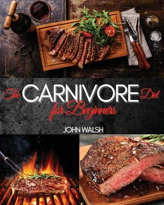 Book cover for The Carnivore Diet for Beginner