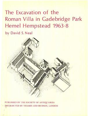 Book cover for The Excavation of the Roman Villa in Gadebridge Park, Hemel Hempstead, 1963-68