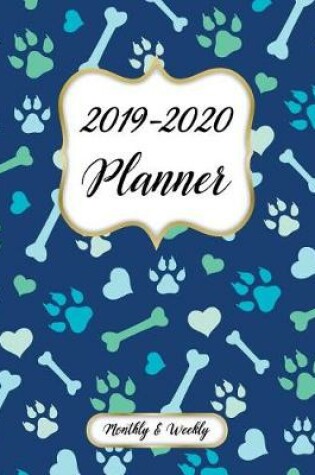 Cover of 2019-2020 Monthly And Weekly Planner