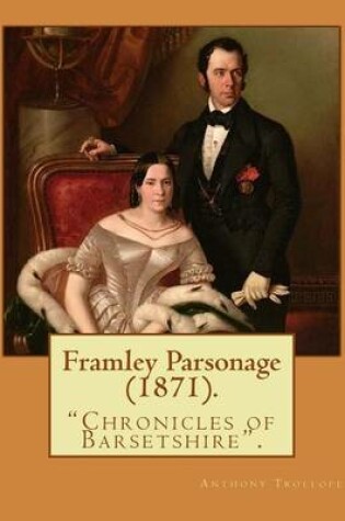 Cover of Framley Parsonage (1871). By