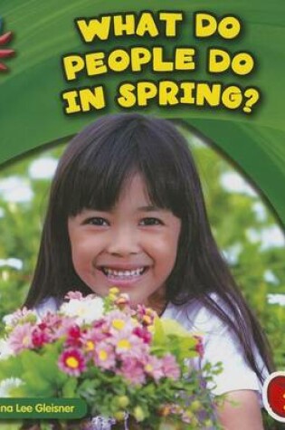Cover of What Do People Do in Spring?