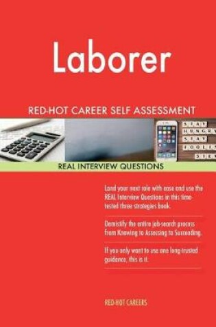 Cover of Laborer Red-Hot Career Self Assessment Guide; 1184 Real Interview Questions