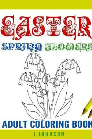 Cover of Easter Spring Flowers