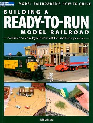 Cover of Building a Ready-To-Run Model Railroad