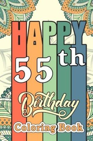 Cover of Happy 55th Birthday Coloring Book