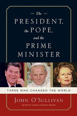 Book cover for The President, the Pope, And the Prime Minister