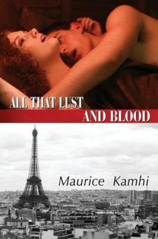 Cover of All That Lust and Blood