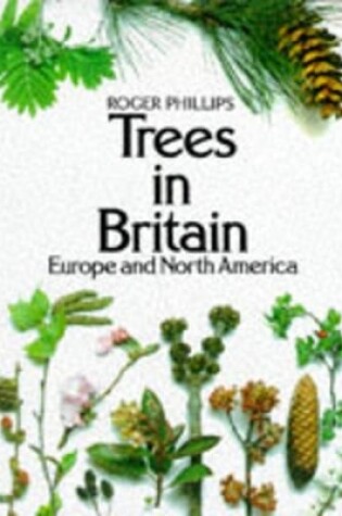 Cover of Trees in Britain, Europe and North America