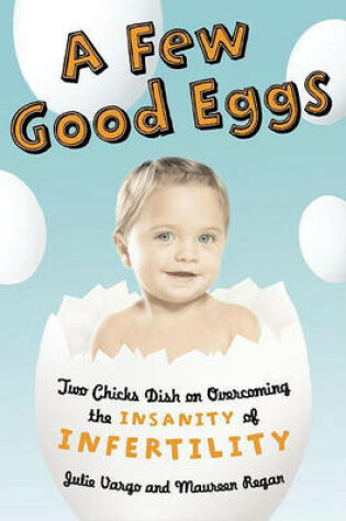 Cover of A Few Good Eggs