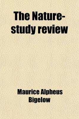 Book cover for The Nature-Study Review (Volume 18)