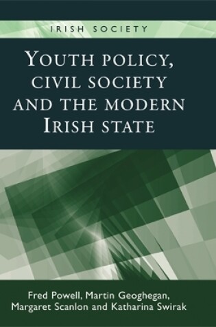 Cover of Youth Policy, Civil Society and the Modern Irish State