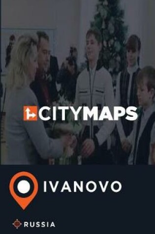 Cover of City Maps Ivanovo Russia