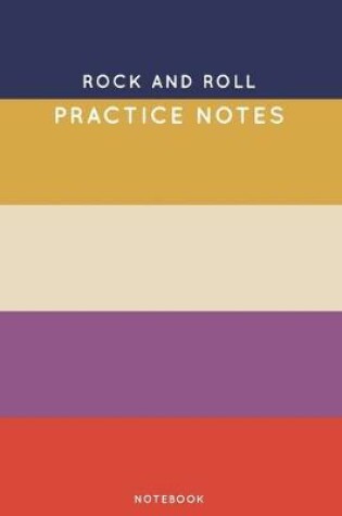 Cover of Rock and Roll Practice Notes