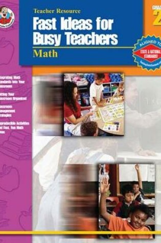 Cover of Fast Ideas for Busy Teachers: Math, Grade 2