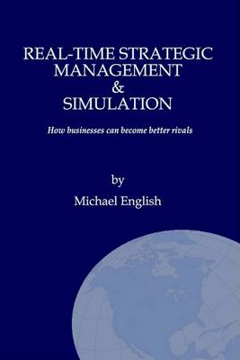 Book cover for Real-Time Strategic Management & Simulation