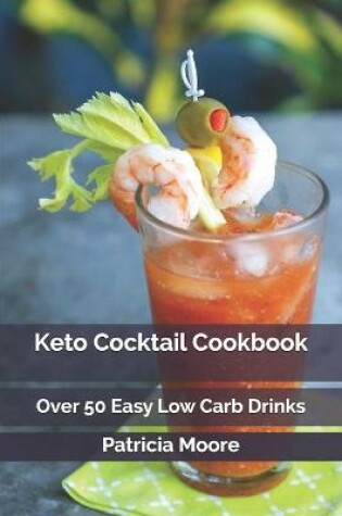 Cover of Keto Cocktail Cookbook