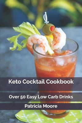 Book cover for Keto Cocktail Cookbook