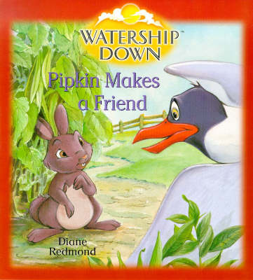 Book cover for Watership Down - Pipkin Makes A Friend