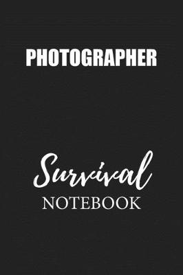 Book cover for Photographer Survival Notebook