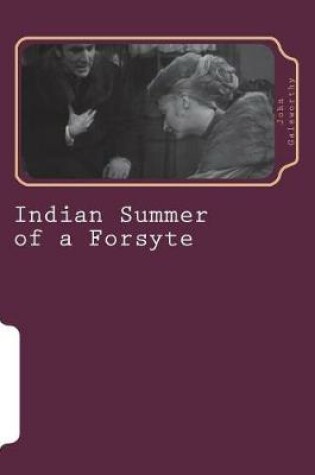 Cover of Indian Summer of a Forsyte