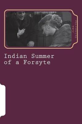 Book cover for Indian Summer of a Forsyte