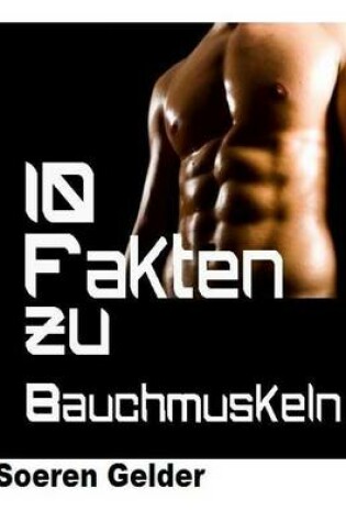 Cover of 10 Fakten zu Bauchmuskeln