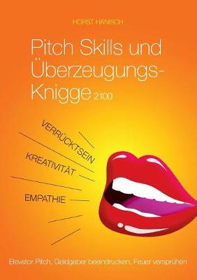 Book cover for Pitch Skills und Überzeugungs-Knigge 2100