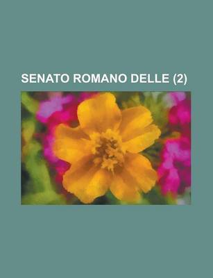 Book cover for Senato Romano Delle (2 )