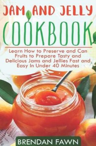 Cover of Jam and Jelly Cookbook