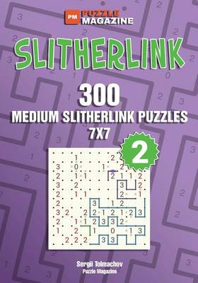 Book cover for Slitherlink - 300 Medium Puzzles 7x7 (Volume 2)