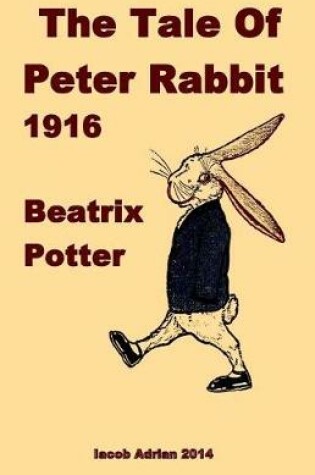Cover of The Tale Of Peter Rabbit 1916 Beatrix Potter