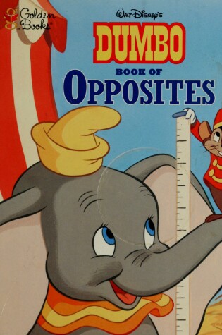 Cover of Walt Disney's Dumbo Book of Opposites