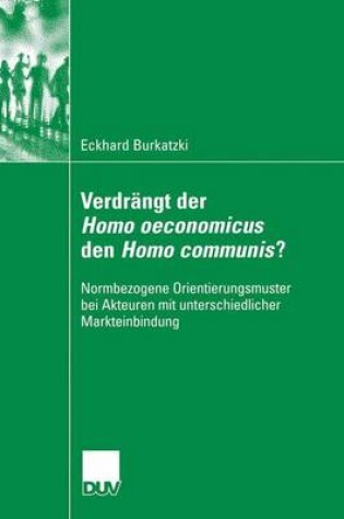 Cover of Verdrängt der Homo oeconomicus den Homo communis?