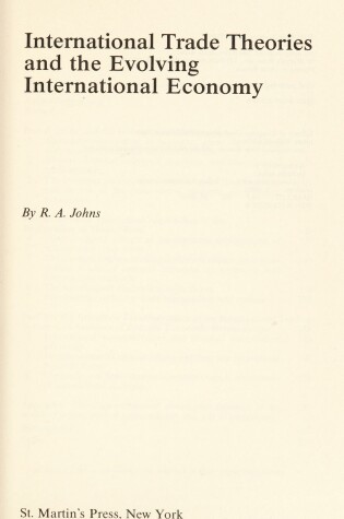 Cover of International Trade Theories and the Evolving International Economy