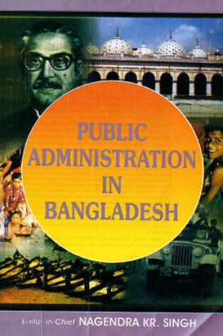 Cover of Public Administration in Bangladesh