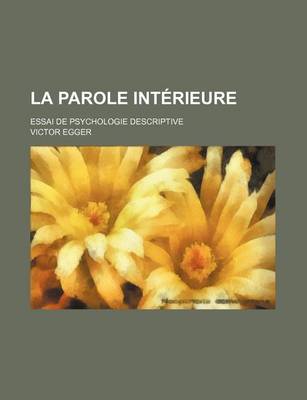 Book cover for La Parole Interieure; Essai de Psychologie Descriptive