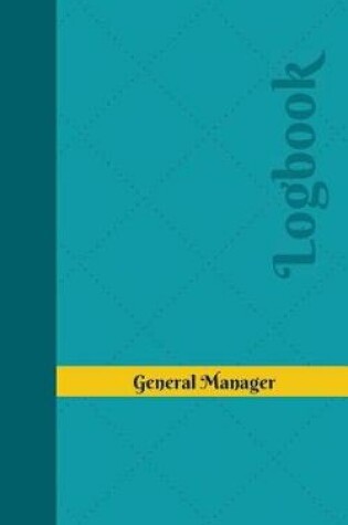 Cover of General Manager Log