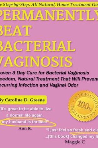 Cover of Permanently Beat Bacterial Vaginosis