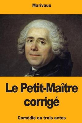 Book cover for Le Petit-Maître corrigé